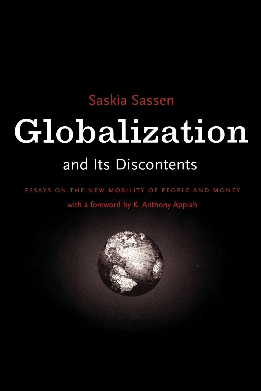 Globalization and Its Discontents – paperback Sassen, Saskia