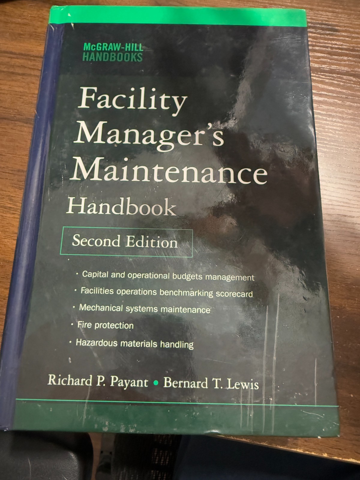 Facility Manager&rsquo;s Maintenance Handbook second edition Bernard T. Lewis
