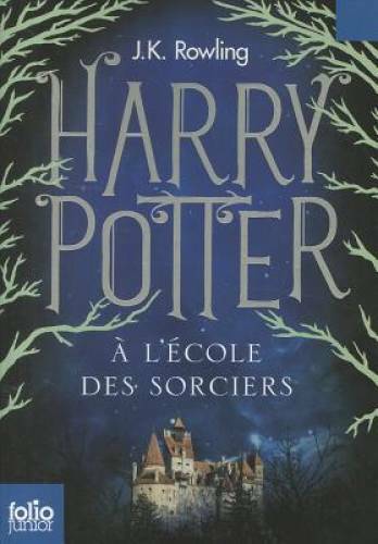 Harry Potter A L&rsquo;Ecole des Sorciers (French Edition) By J. K. Rowling – GOOD