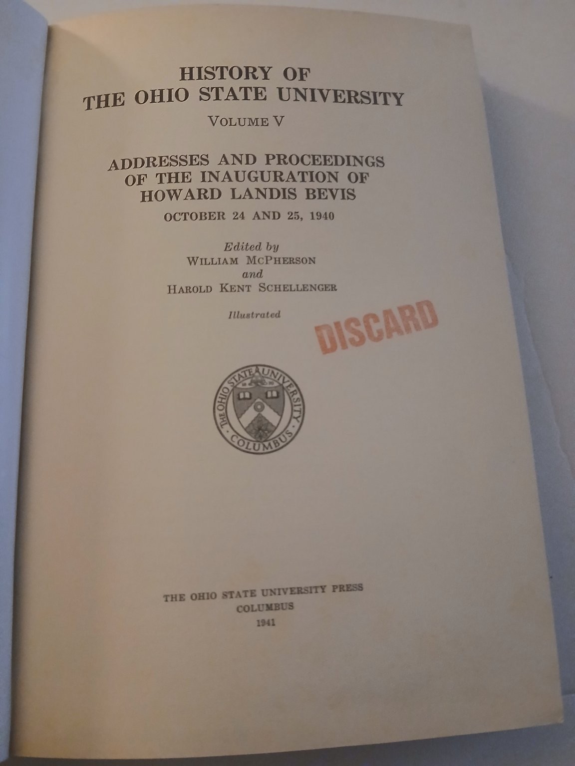 History of The Ohio State University Volume V 1941 Illustrated Ohio State Press