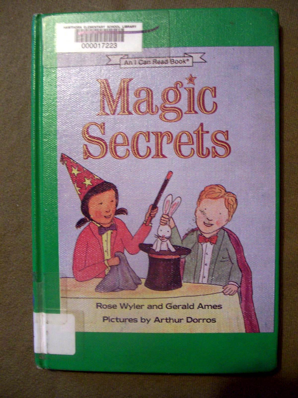 Magic Secrets by Rose Wyler & Gerald Ames (Revised, 1990, Library Bound)
