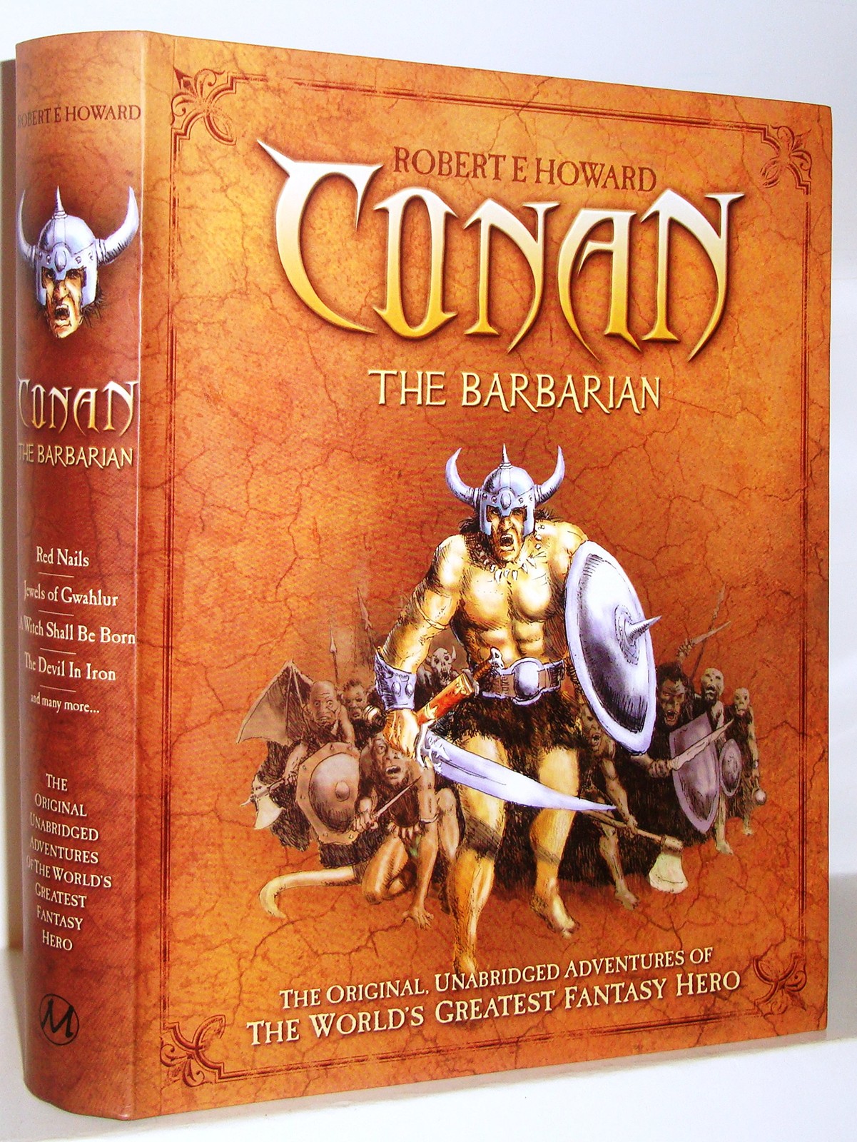 Conan the Barbarian – The Original, Unabridged Adventures of the World&rsquo;s Gre…