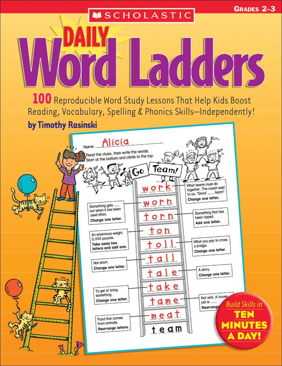 Daily Word Ladders: Grades 2-3: 100 Reproducible Word Study Lessons That Hel…