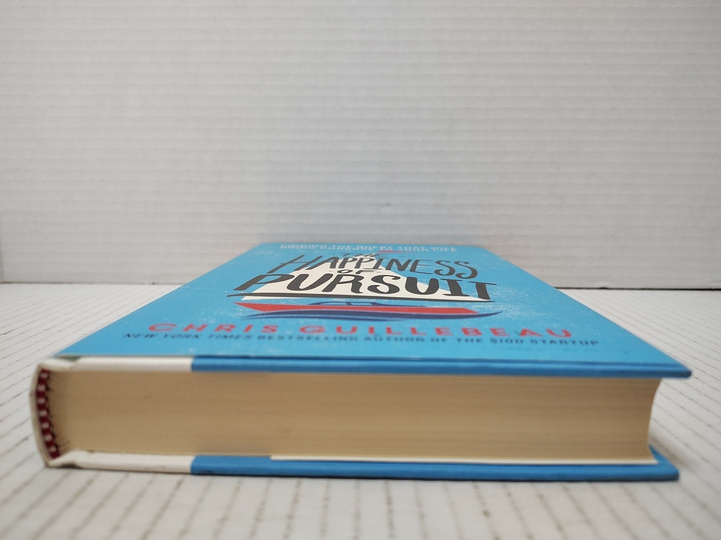 THE HAPPINESS OF PURSUIT by Chris Guillebeau (2014, HC/DJ 1st/1st) * SIGNED *