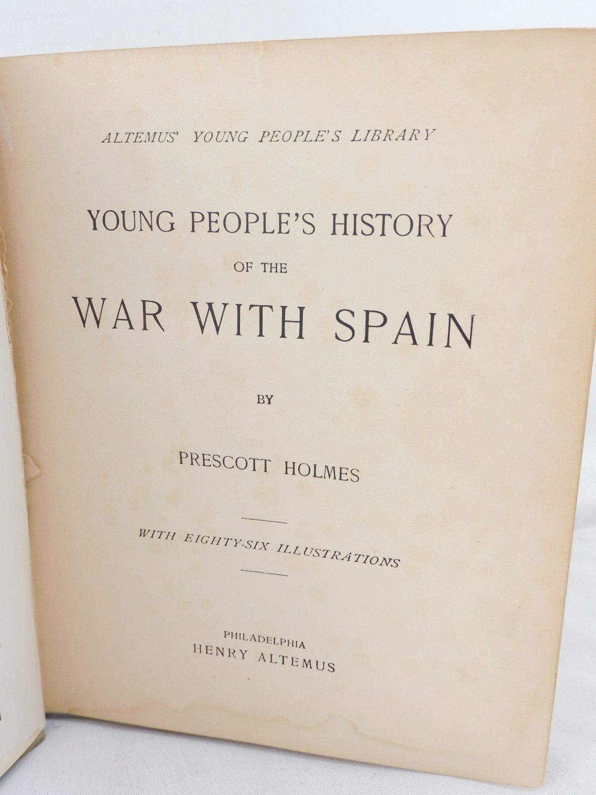 Antique Young People&rsquo;s History Of The Spanish War 1900 Prescott Holmes Illus HC