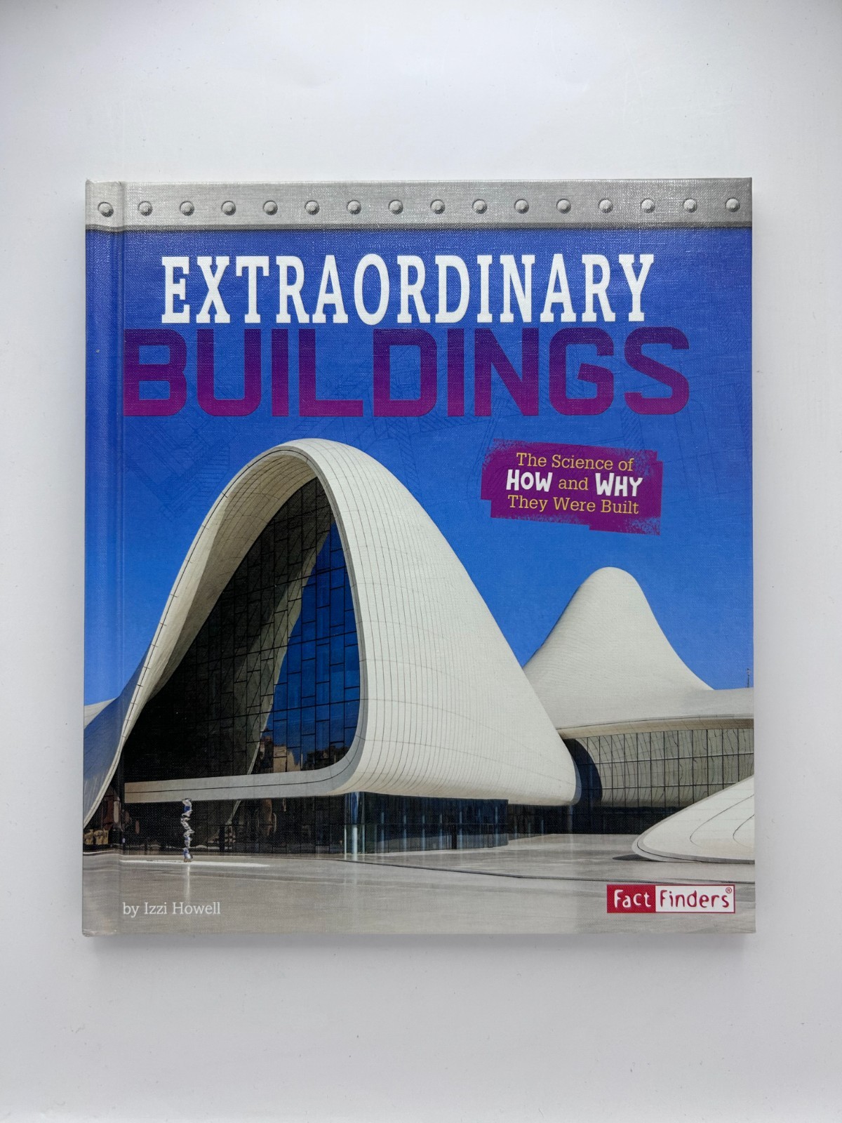 Extraordinary Buildings Izzi Howell Hardcover Library Binding NEW Capstone 2019
