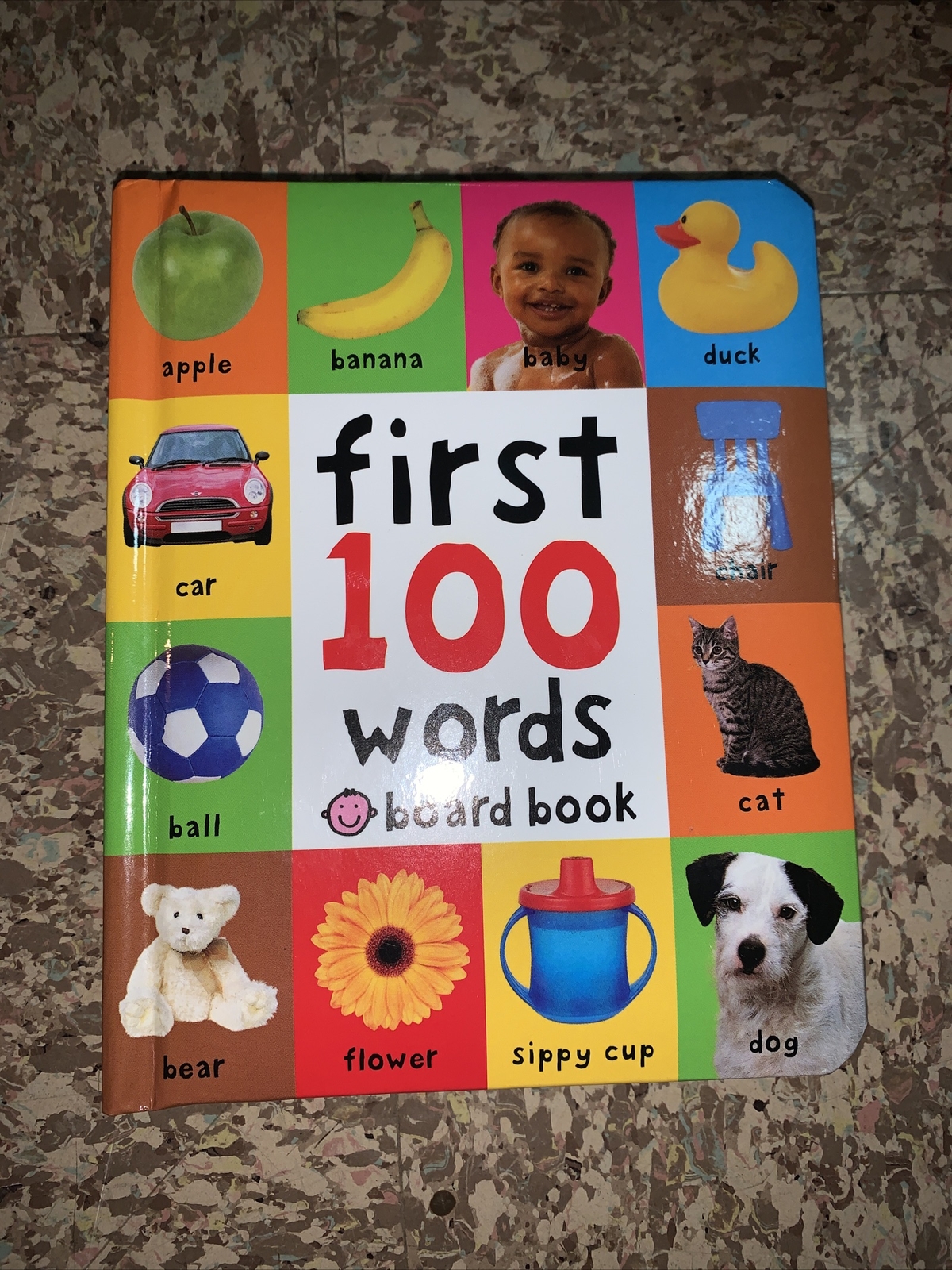 First 100 Ser.: First 100 Words by Roger Priddy (2011, Children&rsquo;s Board Books)