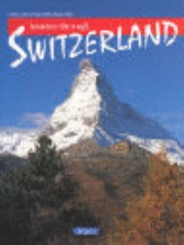 Journey Through Switzerland by Gerth, Robert; Merki, Otto; Voigt, Marion