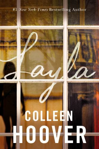Layla – Paperback By Hoover, Colleen – GOOD