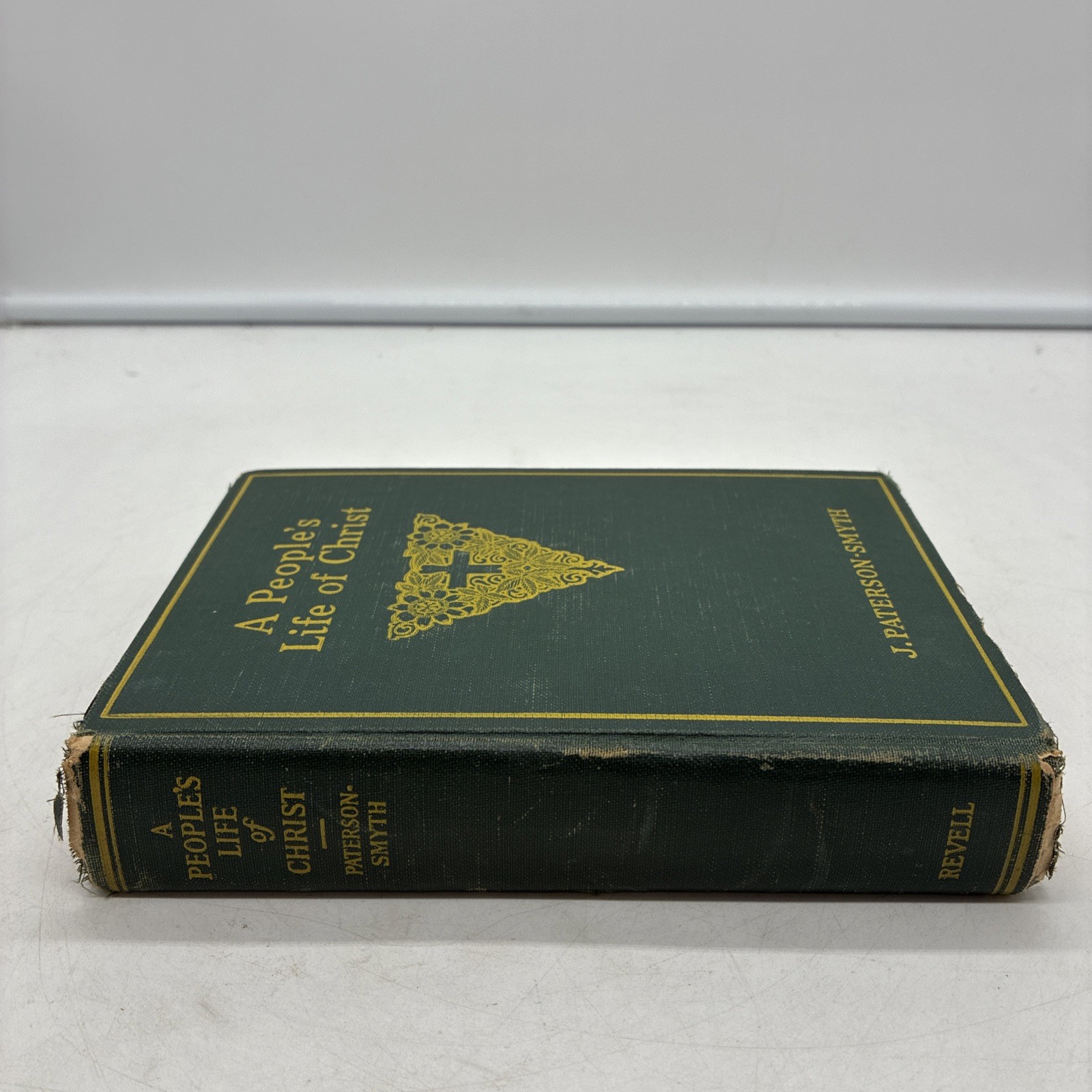 A People&rsquo;s Life of Christ, By J. Paterson Smyth (HC, Revell) 1920 First Edition