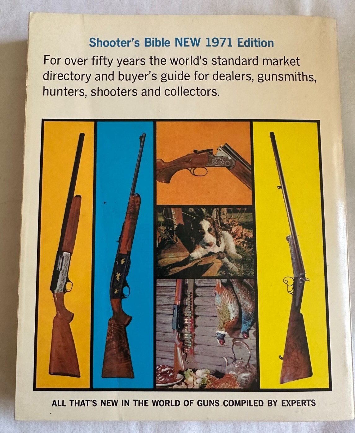 Shooter&rsquo;s Bible No. 62 1971 Edition by Stoeger Publishing Company, 576 Pages