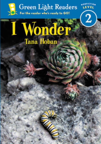 I Wonder (Green Light Readers Level 2) – Paperback By Hoban, Tana – VERY GOOD