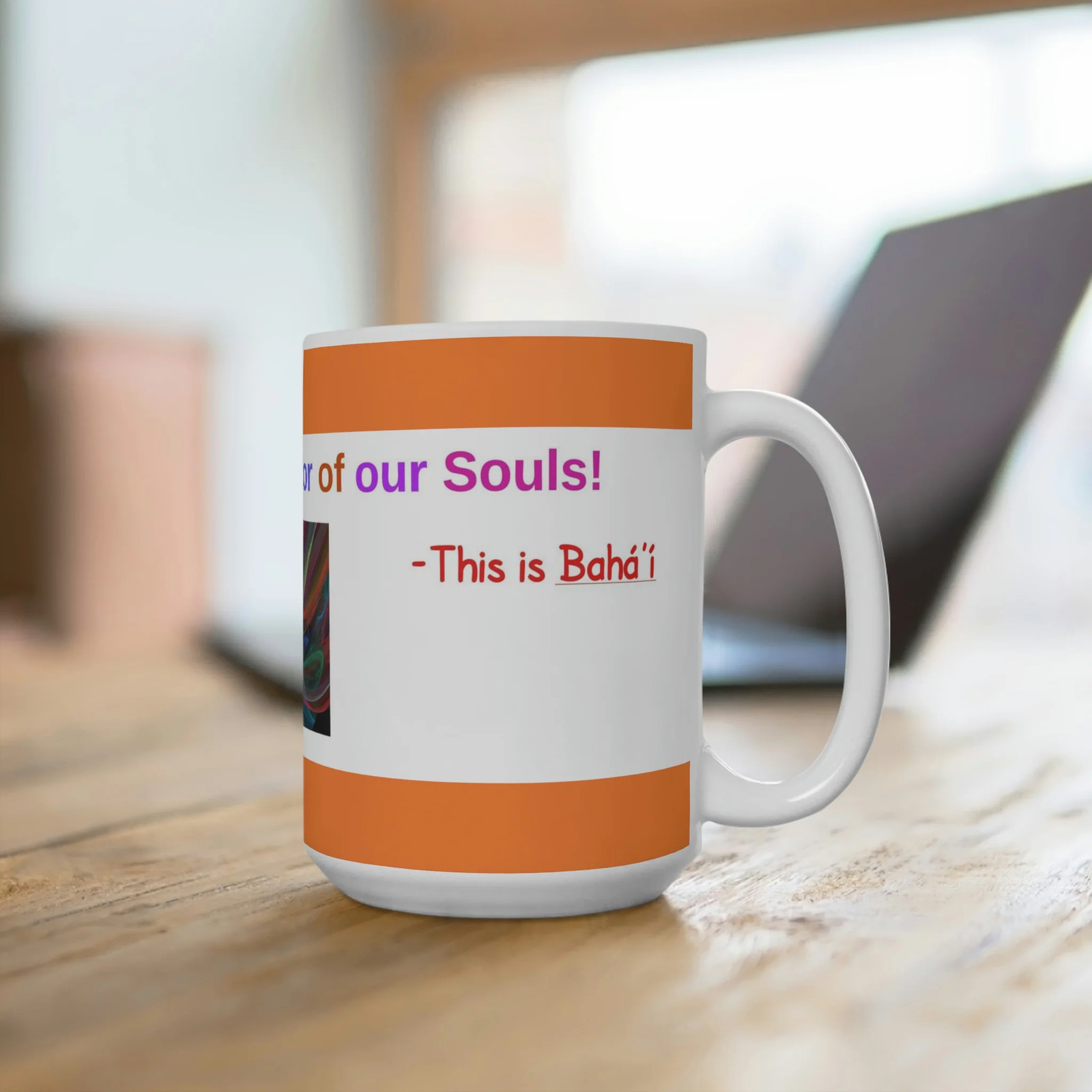 Baha&rsquo;i Diversity, Race Unity, Color of our Souls Mugs (11oz15oz20oz)