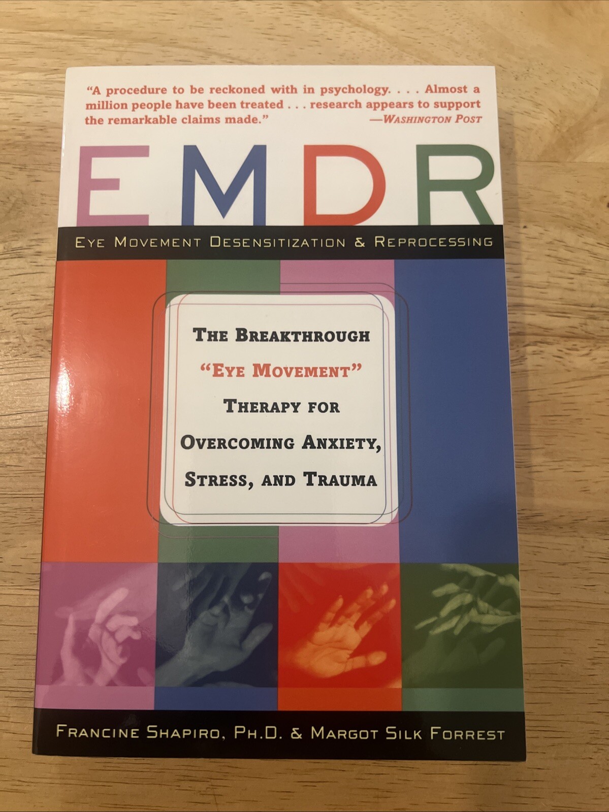EMDR: The Breakthrough « Eye Movement » Therapy for Overcoming Anxiety, Stress