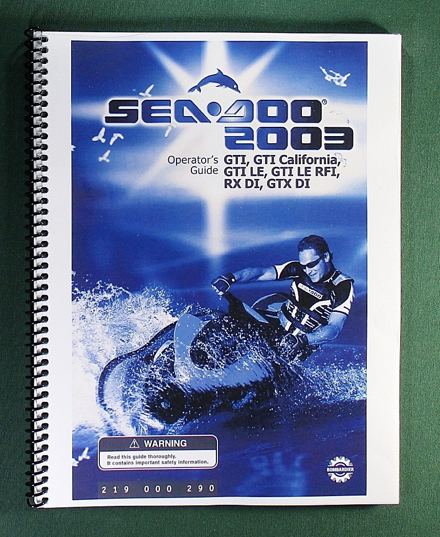 2003 SeaDoo GTI / GTX DI / RX DI Operator&rsquo;s Manual with Protective Covers