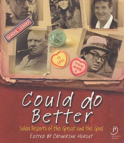 Could Do Better: School Reports of the Great and Good – Paperback – GOOD