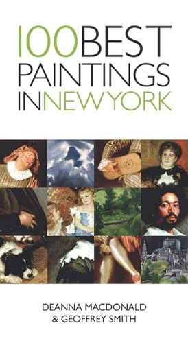 100 Best Paintings in New York: 5 by MacDonald, Deanna Paperback / softback The