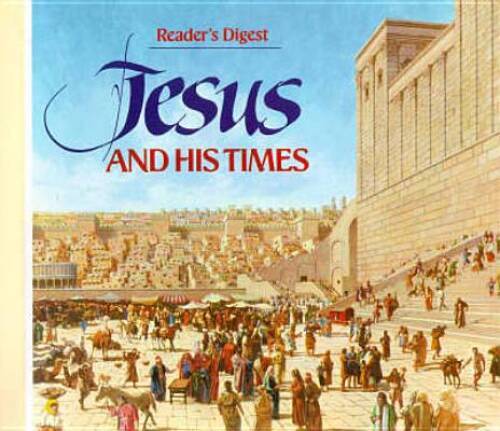 Jesus and His Times (Readers Digest Books) – Hardcover – VERY GOOD
