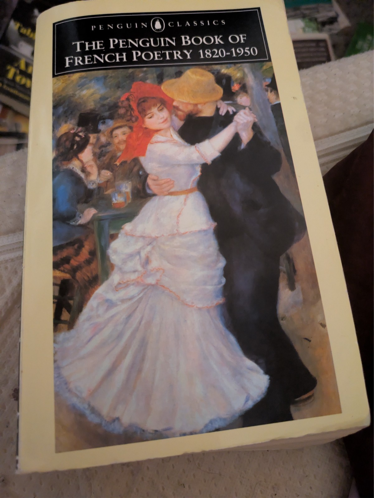 Penguin Book of French Poetry: 1820-1950 BAUDELAIRE VALERY BRETON TZARA ELUARD