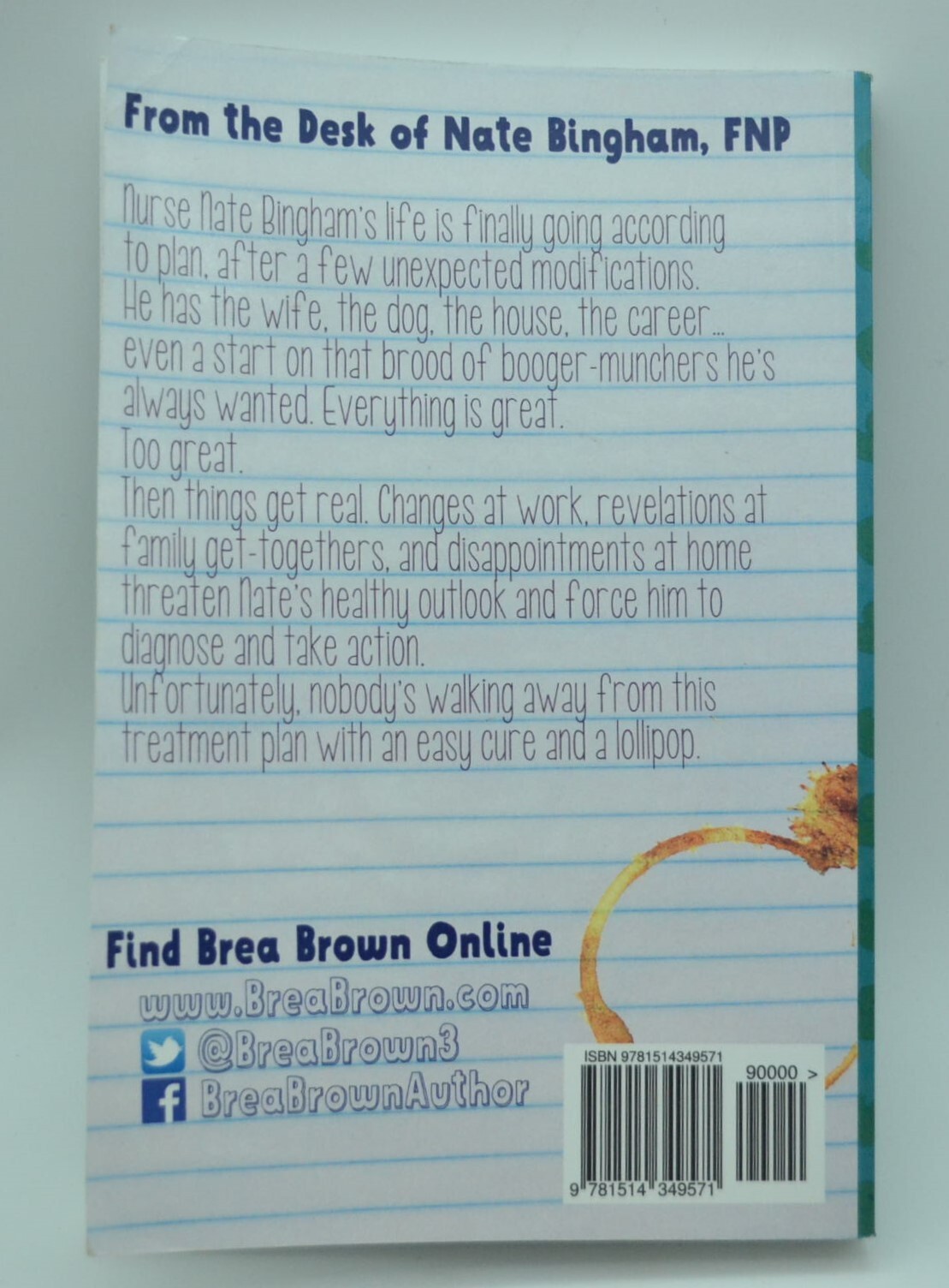The Nurse Nate Trilogy: Let&rsquo;s Be Real, Paperback, 2015, SIGNED by Brea Brown