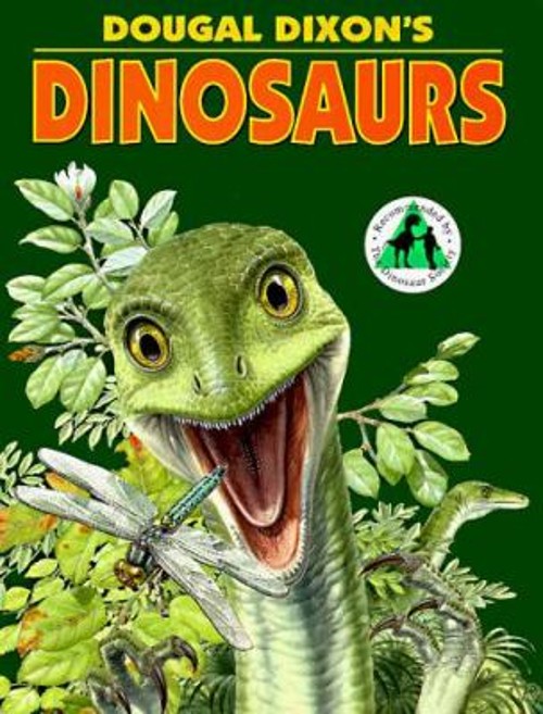 Dougal Dixon&rsquo;s Dinosaurs Hardcover Dougal Dixon
