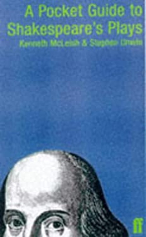 A Pocket Guide to Shakespeare&rsquo;s Plays Kenneth, Unwin, Stephen F.