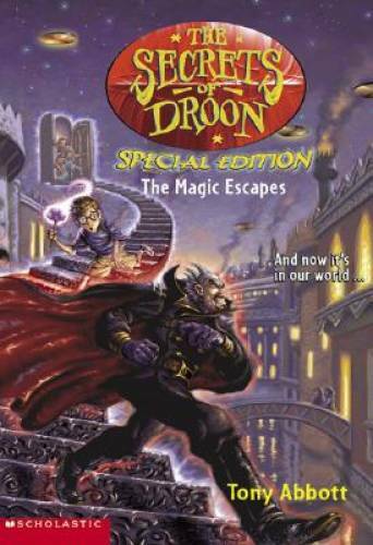 The Secrets of Droon Special Edition #1: The Magic Escapes – Paperback – GOOD