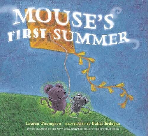 Mouse&rsquo;s First Summer – Hardcover By Thompson, Lauren – GOOD