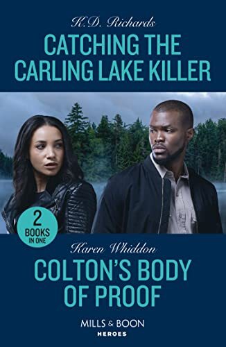 Catching The Carling Lake Killer / Colton&rsquo;s Body Of Proof