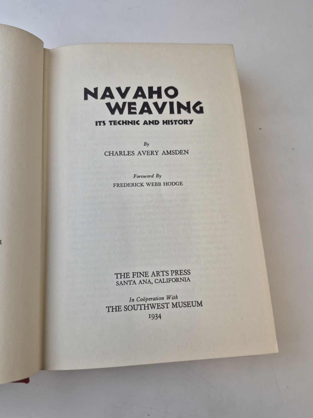 Navaho Weaving It&rsquo;s Technic and It&rsquo;s History Charles Avery Amsden 1964 1st Ed