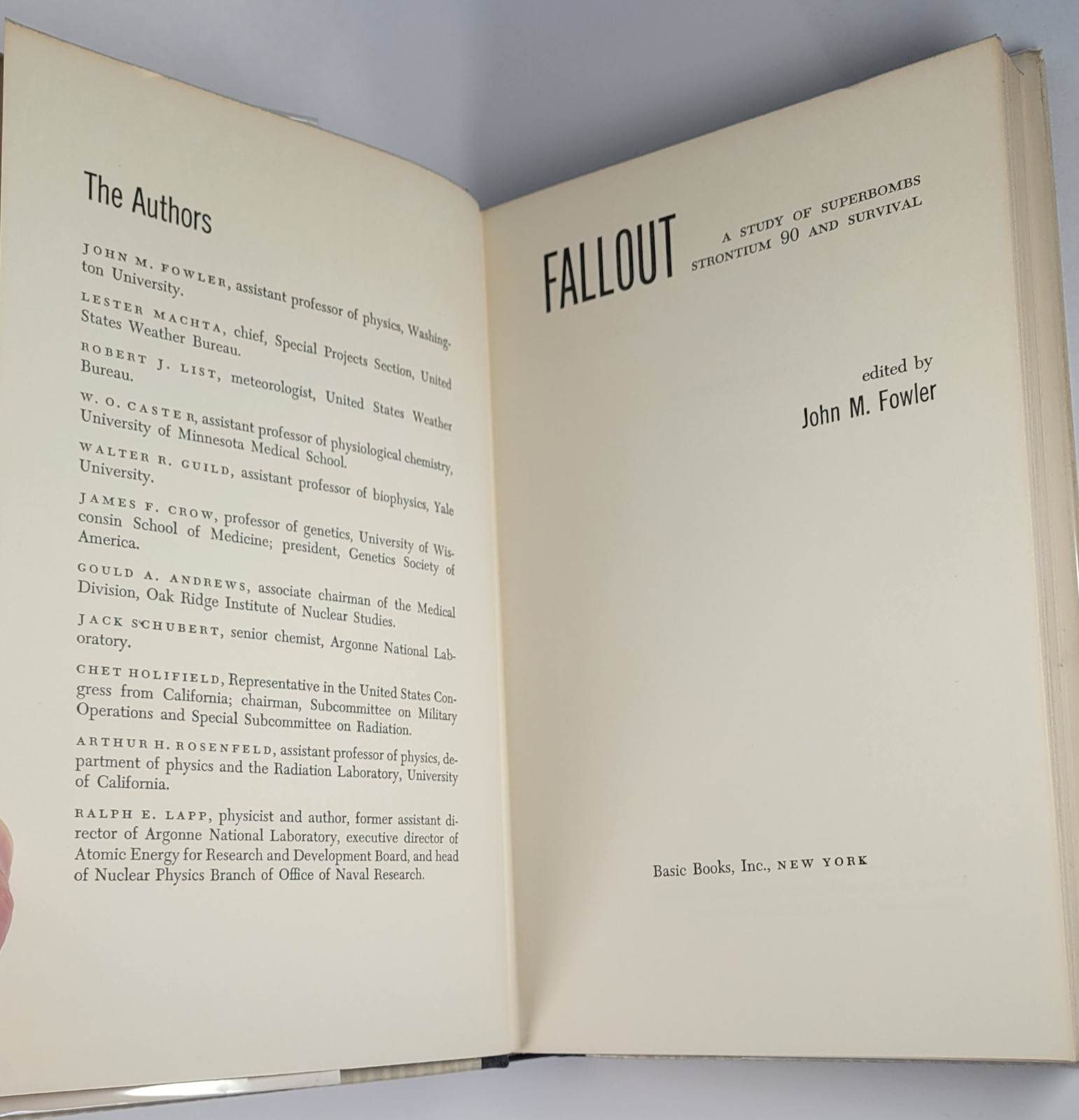 Fallout: A Study of Superbombs, Strontium 90, and Survival- John M. Fowler – HC
