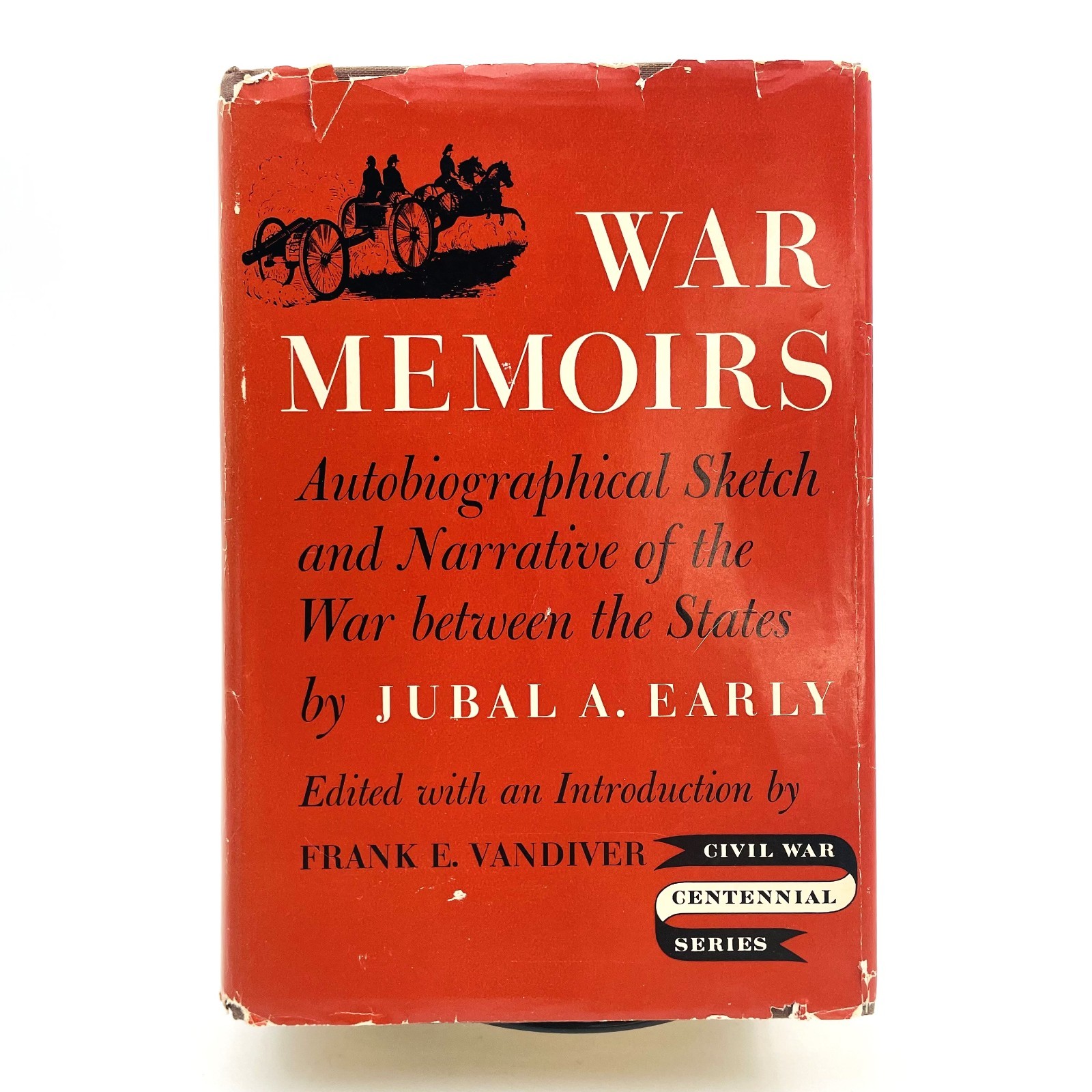 War Memories Jubal Early 1960 Hardcover Dust Jacket Civil War Centennial Series