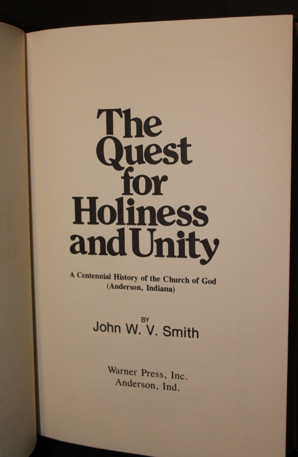 Rare 1980 Hardback copy of THE QUEST FOR HOLINESS AND UNITY (Church of God)