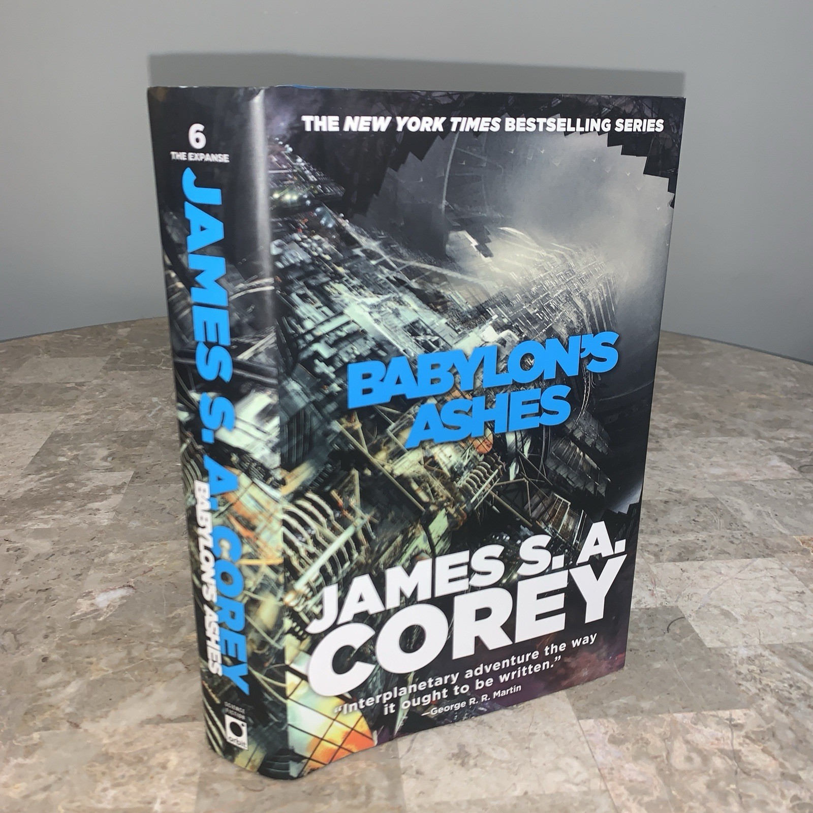 James S A Corey The Expanse Book 6 Babylon&rsquo;s Ashes HC 1st Edition Printing HCDJ!