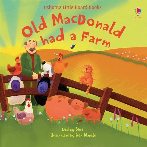 Lesley Sims Old MacDonald had a farm (Board Book) Little Board Books