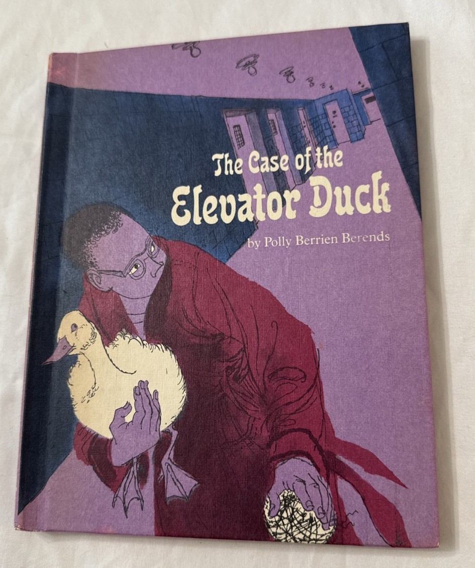 1973 « The Case Of The Elevator Duck » by Polly Berrien Berends Hardcover Book