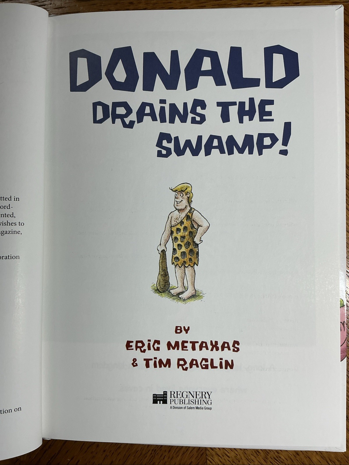 A Donald The Caveman Set:Donald Drains The Swamp, Builds The Wall, The Fake News