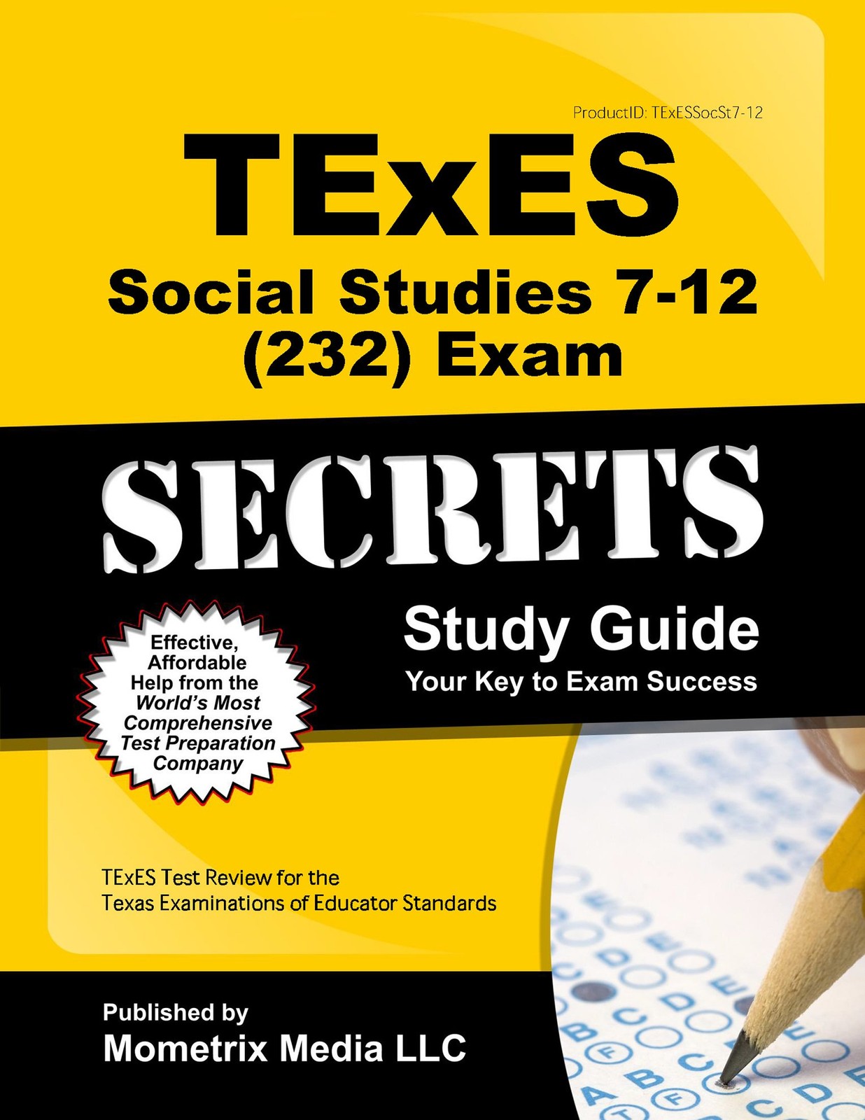 TExES Social Studies 7-12 (232) Secrets Study Guide: TExES Test Review for t…