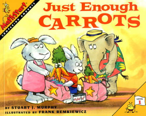 Just Enough Carrots (MathStart 1) – Paperback By Murphy, Stuart J. – GOOD
