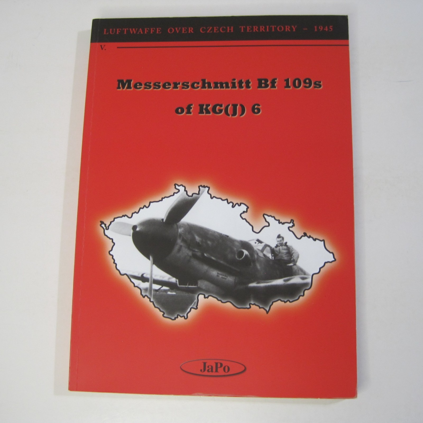 Messerschmitt Bf 109s of KG(J) 6 – PB 2017 Japo Publishing Luftwaffe over Czech