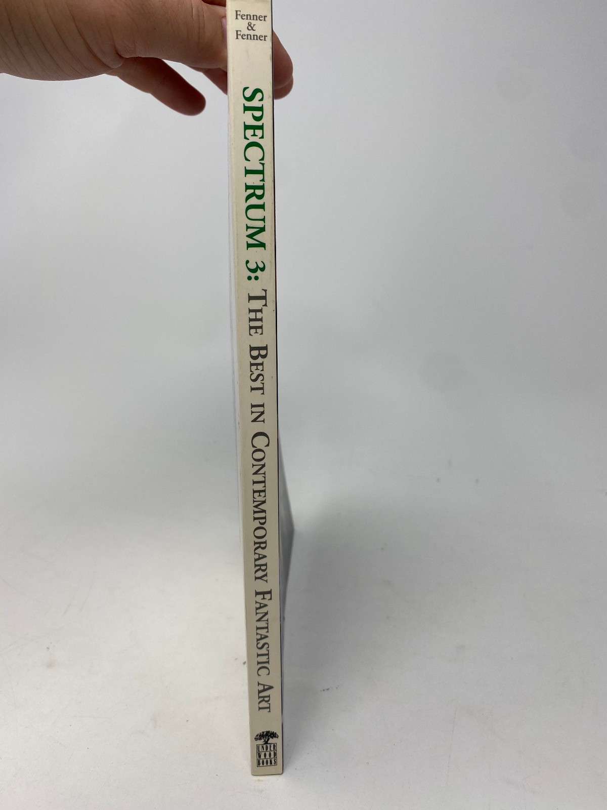 Spectrum 3: The Best in Contemporary Fantastic Art SPECTRUM UNDERWOOD BOOK
