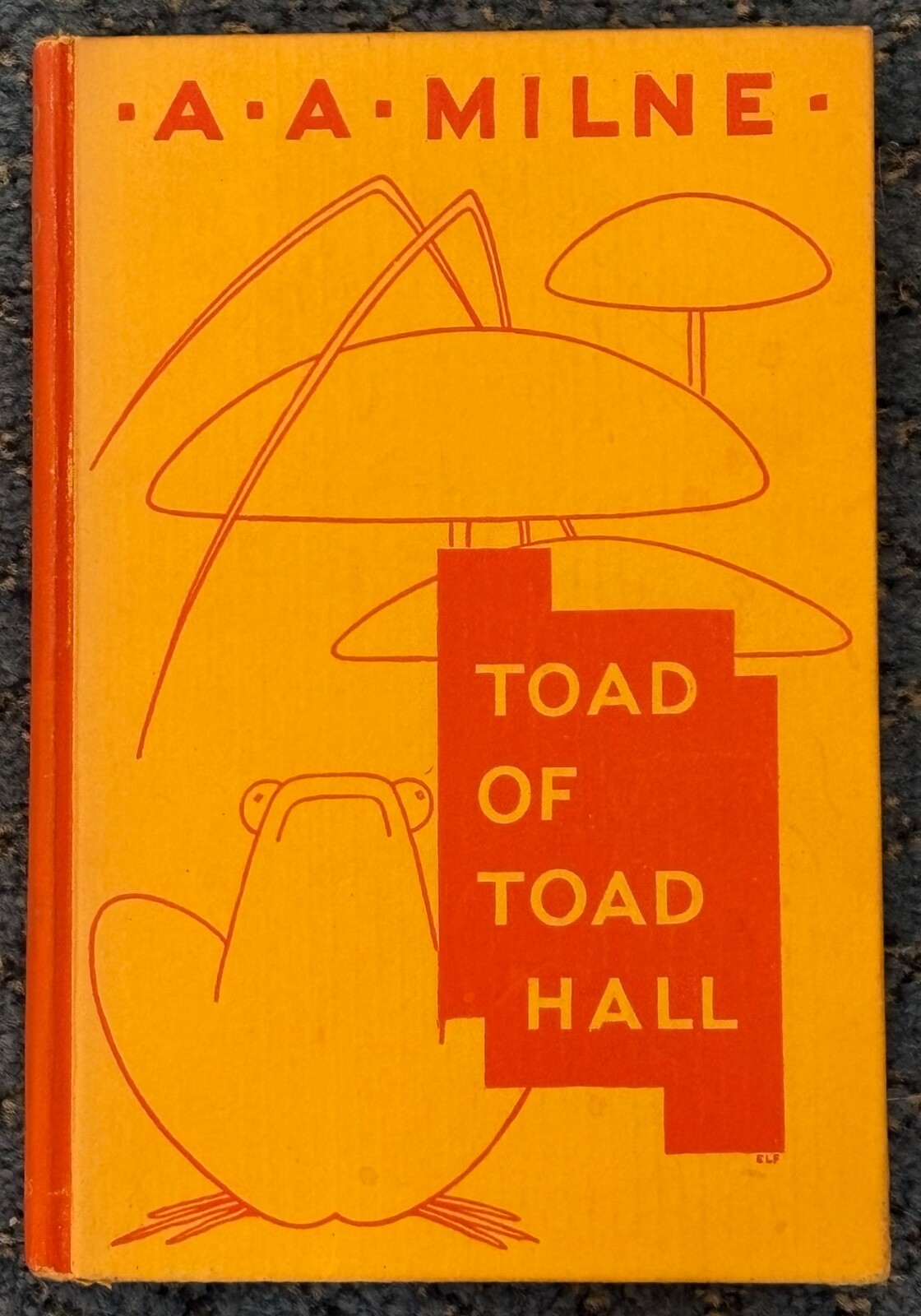TOAD OF TOAD HALL BY A.A. MILNE, 1ST AMERICAN EDITION – CHARLES SCRIBNER&rsquo;S SONS