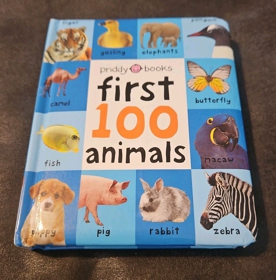 2011, « First 100 Animals » by Roger Priddy Children&rsquo;s Board Book
