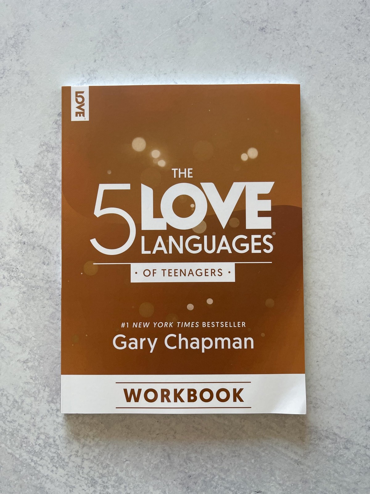 The 5 Love Languages of Teenagers Workbook