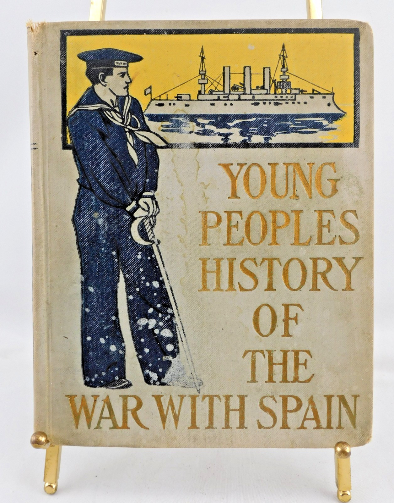 Antique Young People&rsquo;s History Of The Spanish War 1900 Prescott Holmes Illus HC