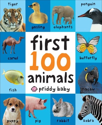 First 100 Animals by Priddy, Roger, Good Book