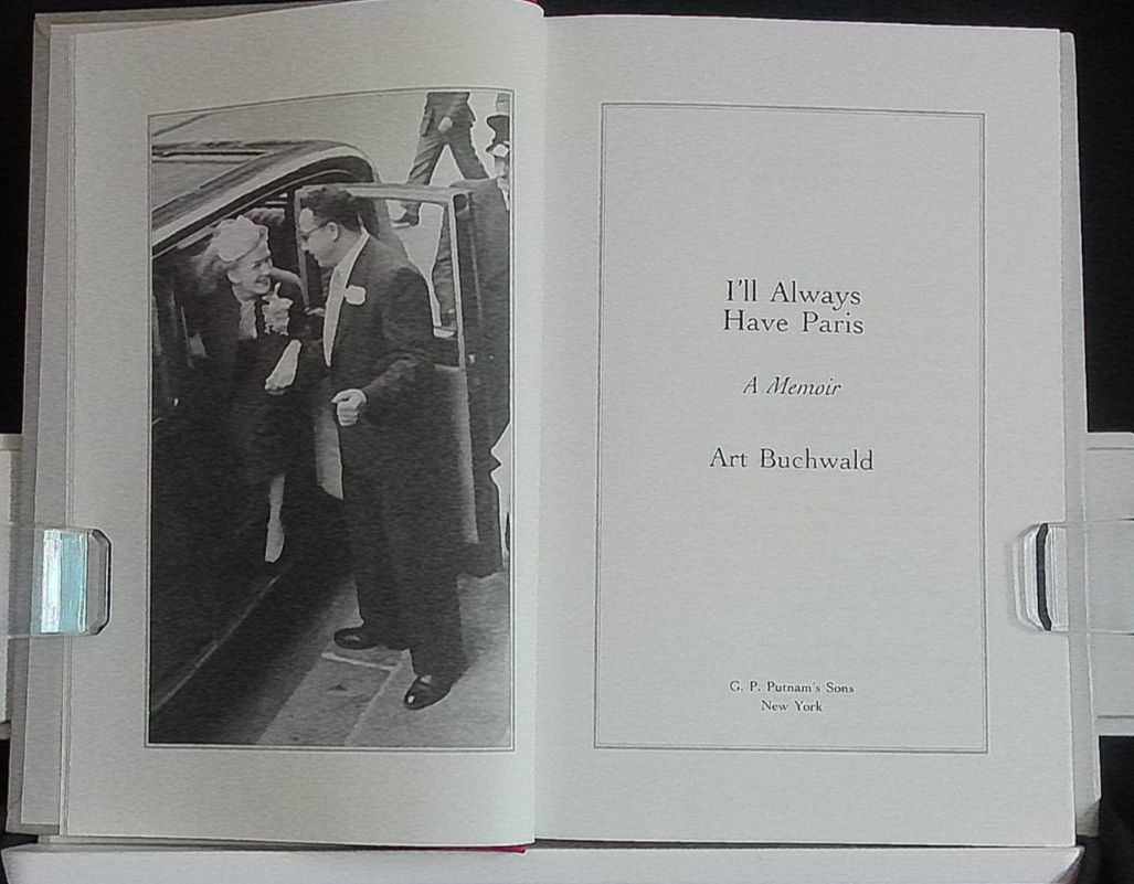 Art Buchwald signed-I&rsquo;LL ALWAYS HAVE PARIS- 1996 1st/1st HBDJ