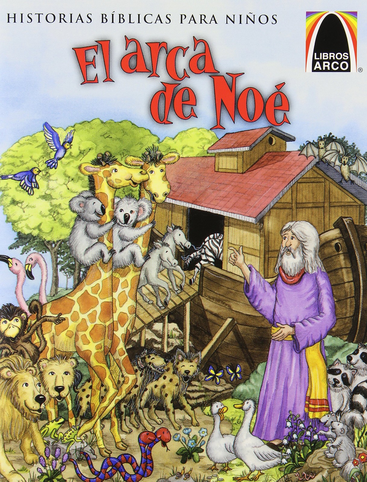 Libros Arco: El Arca de Noé (Arch Books: Noah&rsquo;s 2-By-2 Adventure) (Spanish …