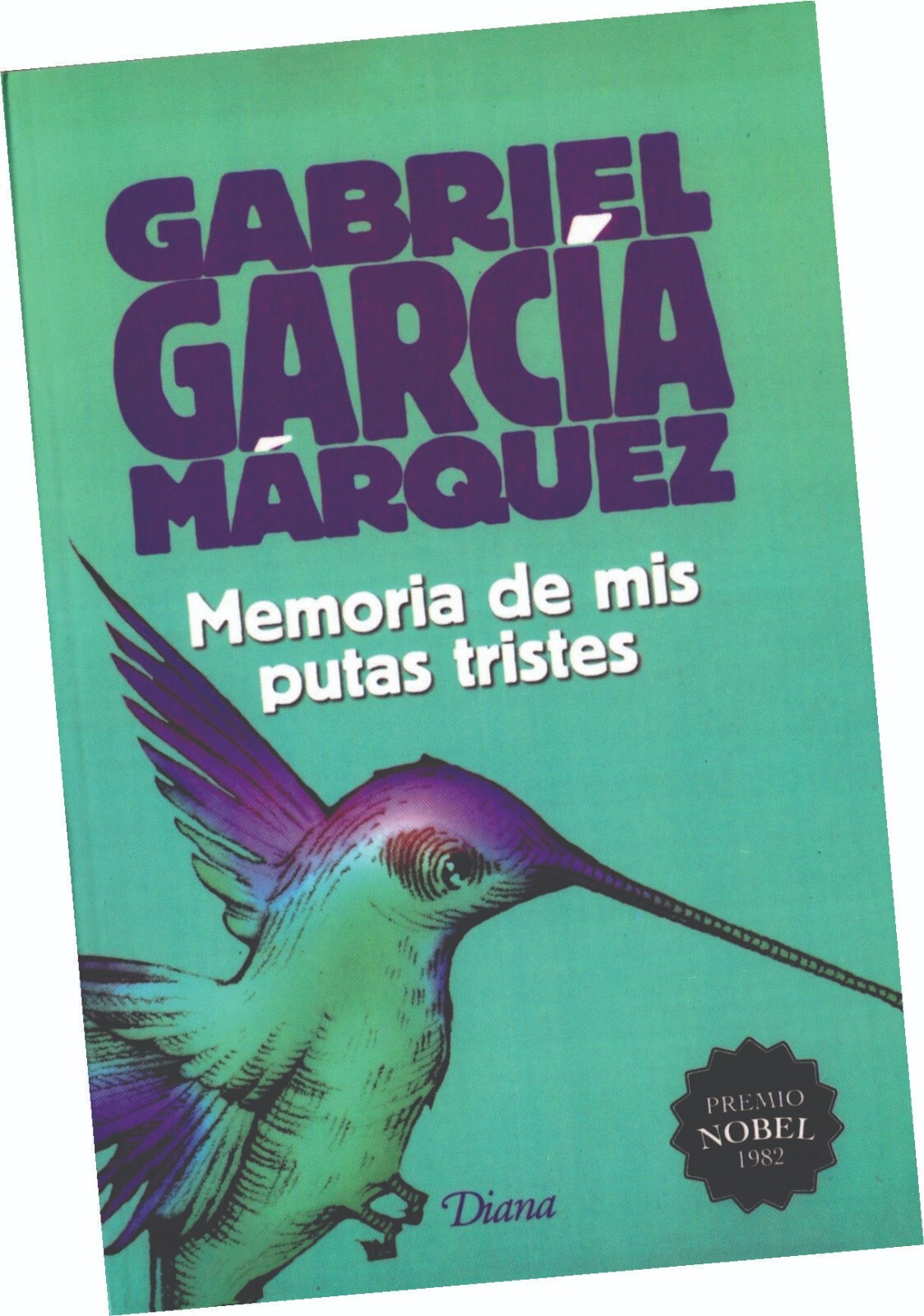 LIBRO « MEMORIA DE MIS P*TAS TRISTES », DE GABRIEL GARCÍA MÁRQUEZ, EN ESPAÑOL