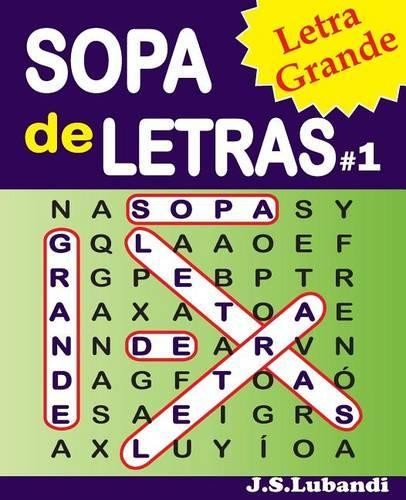 J S Lubandi SOPA de LETRAS #1 (Letra Grande) (Paperback)